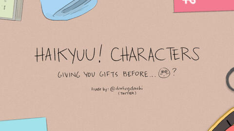 haikyuu handwriting thread: confession gifts
