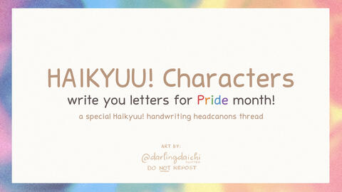 haikyuu handwriting thread: pride letters